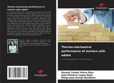 Bookcover of Thermo-mechanical performance of mortars with added