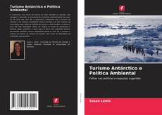 Buchcover von Turismo Antárctico e Política Ambiental