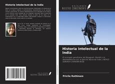 Bookcover of Historia intelectual de la India