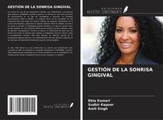 Bookcover of GESTIÓN DE LA SONRISA GINGIVAL