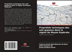 Buchcover von Propriétés techniques des sols gypseux dans la région du Moyen Euphrate