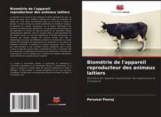 Buchcover von Biométrie de l'appareil reproducteur des animaux laitiers