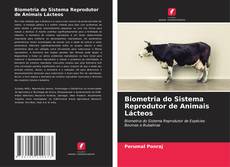 Bookcover of Biometria do Sistema Reprodutor de Animais Lácteos