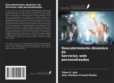 Descubrimiento dinámico de Servicios web personalizados kitap kapağı