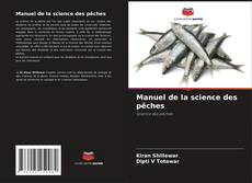Bookcover of Manuel de la science des pêches