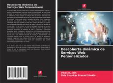 Bookcover of Descoberta dinâmica de Serviços Web Personalizados