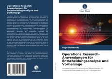 Portada del libro de Operations Research-Anwendungen für Entscheidungsanalyse und Vorhersage