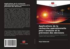 Buchcover von Applications de la recherche opérationnelle pour l'analyse et la prévision des décisions