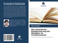 Die semantische Kategorisierung der Metapher im Transferschema kitap kapağı