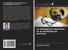 La inteligencia emocional en el marketing de servicios的封面