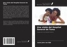 Buchcover von Una visión del Hospital General de Tema
