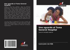 Borítókép a  Uno sguardo al Tema General Hospital - hoz