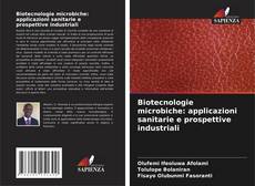 Buchcover von Biotecnologie microbiche: applicazioni sanitarie e prospettive industriali