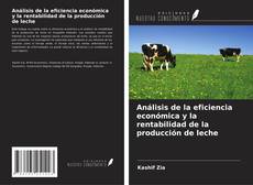 Buchcover von Análisis de la eficiencia económica y la rentabilidad de la producción de leche