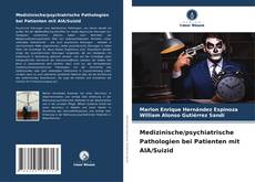 Capa do livro de Medizinische/psychiatrische Pathologien bei Patienten mit AIA/Suizid 