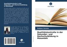 Portada del libro de Qualitätskontrolle in der Sekundar- und Hochschulbildung in Mosambik