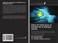 Libro de texto para el estudio de la biología celular kitap kapağı