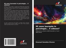Buchcover von Mi sono laureata in psicologia... E adesso?