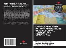 Borítókép a  CARTOGRAPHY WITH PYTHON: APPLICATIONS IN AGRICULTURAL SCIENCES AND GEOSCIENCES - hoz