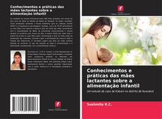 Capa do livro de Conhecimentos e práticas das mães lactantes sobre a alimentação infantil 