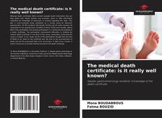 Copertina di The medical death certificate: is it really well known?