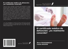 Copertina di El certificado médico de defunción: ¿es realmente conocido?