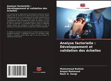 Bookcover of Analyse factorielle : Développement et validation des échelles