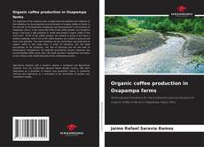 Capa do livro de Organic coffee production in Oxapampa farms 