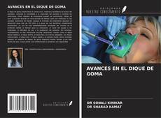 Buchcover von AVANCES EN EL DIQUE DE GOMA