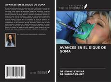 Copertina di AVANCES EN EL DIQUE DE GOMA
