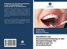 Обложка Handbuch zur Anamneseerhebung in der Parodontologie für Studierende im Grundstudium