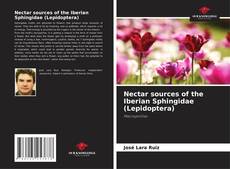 Capa do livro de Nectar sources of the Iberian Sphingidae (Lepidoptera) 