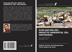 Bookcover of EVALUACIÓN DEL IMPACTO AMBIENTAL DEL VERTEDERO