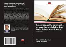 Portada del libro de La personnalité spirituelle et créative de Jalal al-Din Balkhi dans Valad Nama