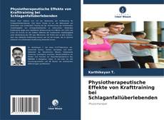 Couverture de Physiotherapeutische Effekte von Krafttraining bei Schlaganfallüberlebenden