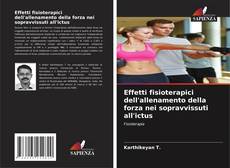 Bookcover of Effetti fisioterapici dell'allenamento della forza nei sopravvissuti all'ictus