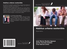 Borítókép a  Habitus urbano sostenible - hoz