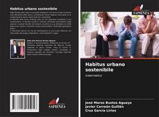 Bookcover of Habitus urbano sostenibile