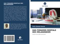 Bookcover of DAS FORAMEN MENTALE DES MELANODERM