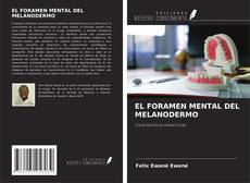 Portada del libro de EL FORAMEN MENTAL DEL MELANODERMO