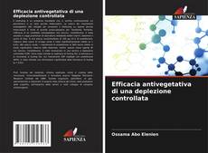 Buchcover von Efficacia antivegetativa di una deplezione controllata