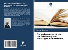 Capa do livro de Ein verbesserter Ansatz zur Erkennung von bösartigen PDF-Dateien 