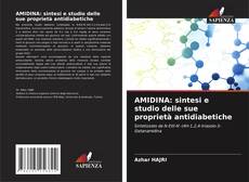 Capa do livro de AMIDINA: sintesi e studio delle sue proprietà antidiabetiche 