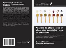 Couverture de Análisis de plaguicidas en alimentos vegetales ricos en proteínas
