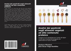 Capa do livro de Analisi dei pesticidi negli alimenti vegetali ad alto contenuto proteico 