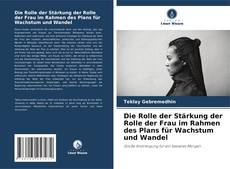Capa do livro de Die Rolle der Stärkung der Rolle der Frau im Rahmen des Plans für Wachstum und Wandel 