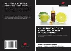 Capa do livro de OIL ESSENTIAL OIL OF OLIVE LEMON SHELL (Citrus Limetta) 