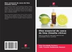 Oleo essencial de casca de lima (limetta cítrica) kitap kapağı