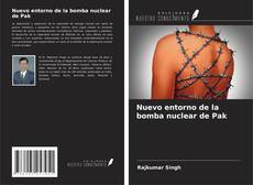 Nuevo entorno de la bomba nuclear de Pak kitap kapağı