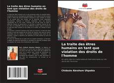 Buchcover von La traite des êtres humains en tant que violation des droits de l'homme